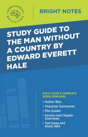 Study Guide to The Man Without a Country by Edward Everett Hale