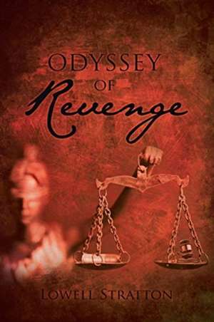 Odyssey of Revenge de Lowell Stratton