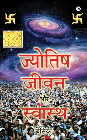 Jyotish Jeevan Aur Swasthaya Basic de Astrologer Sunita Upadhyay