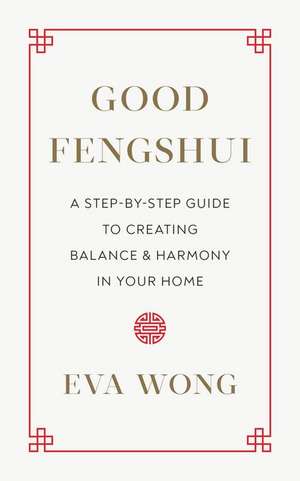 Good Fengshui de Eva Wong