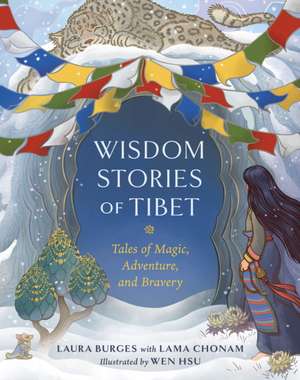 Wisdom Stories of Tibet de Laura Burges