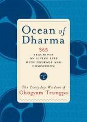 Ocean of Dharma de Chogyam Trungpa