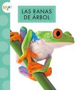 Las Ranas de Árbol de Alissa Thielges