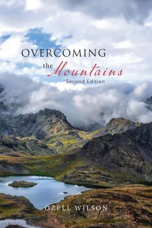 Overcoming the Mountains de Ozell Wilson