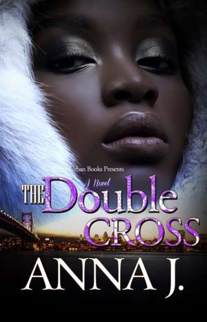 The Double Cross de Anna J.