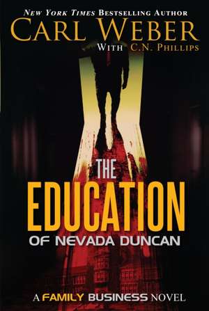 The Education of Nevada Duncan de Carl Weber