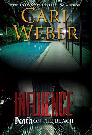 Influence: Death on the Beach: An Influence Novel de Carl Weber