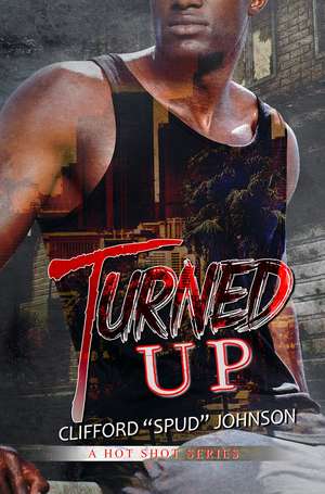 Turned Up de Clifford Spud Johnson