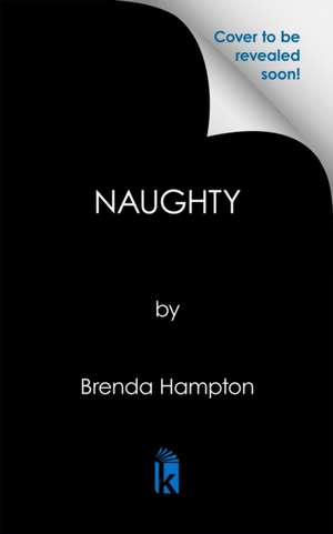 Naughty de Brenda Hampton