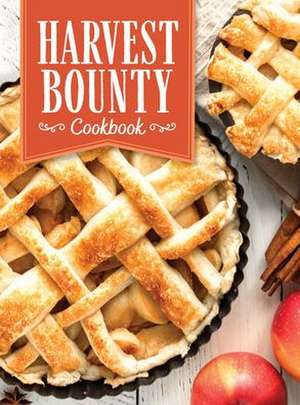 Harvest Bounty Cookbook de Publications International Ltd