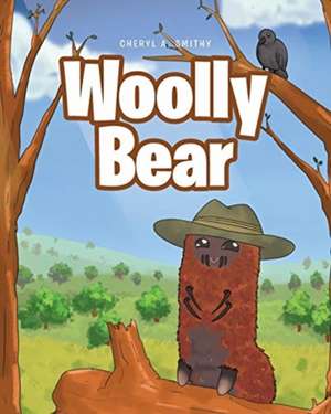 Woolly Bear de Cheryl A. Smithy