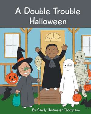 A Double Trouble Halloween de Sandy Heitmeier Thompson