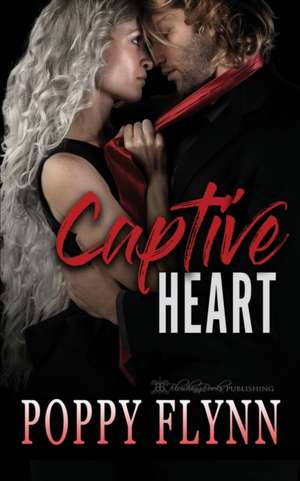 Captive Heart de Poppy Flynn