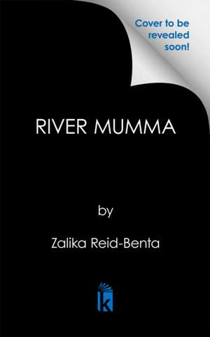 River Mumma de Zalika Reid-Benta
