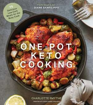 One-Pot Keto Cooking de Charlotte Smythe