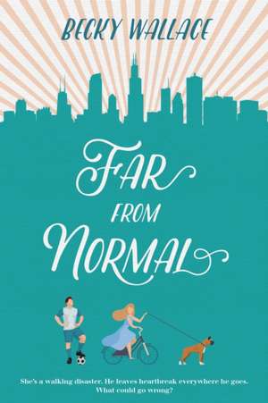 Far from Normal de Becky Wallace