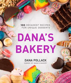 Dana's Bakery de Dana Pollack