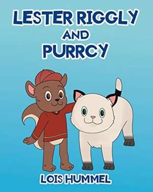 Lester Riggly and Purrcy de Lois Hummel