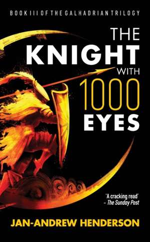 The Knight With 1000 Eyes de Jan-Andrew Henderson