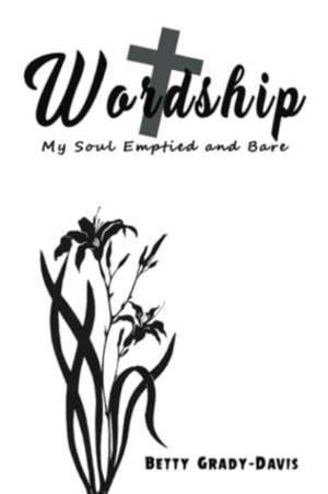 Wordship de Betty Grady-Davis