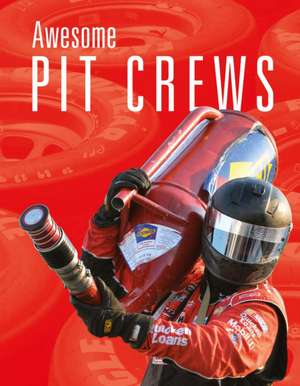 Awesome Pit Crews de Aidan Whitcomb
