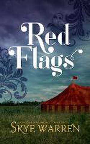 Red Flags de Skye Warren