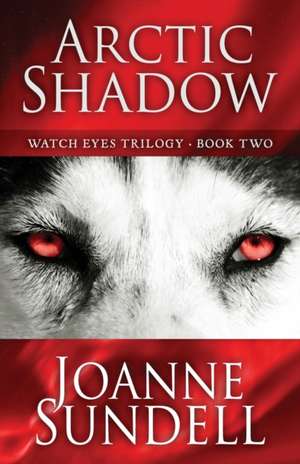 Arctic Shadow de Joanne Sundell