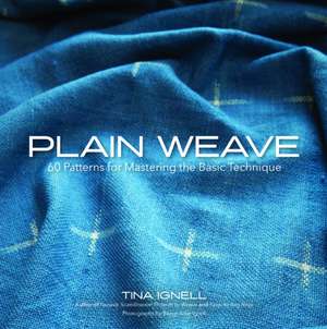 Plain Weave de Tina Ignell