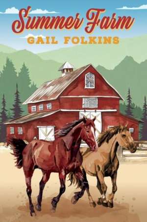 Summer Farm de Gail Folkins