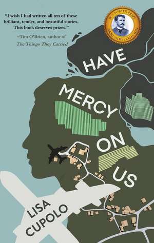 Have Mercy on Us de Lisa Cupolo