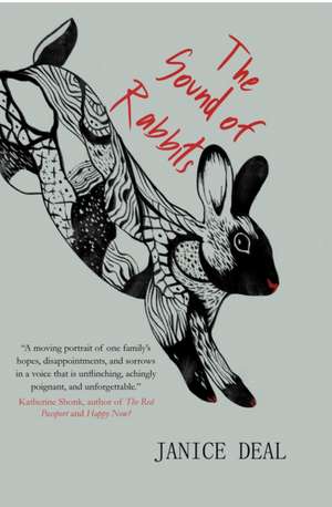 The Sound of Rabbits de Janice Deal