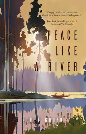 Peace Like a River de Scott Gould