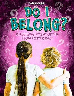 Do I Belong? de Carey Koenig