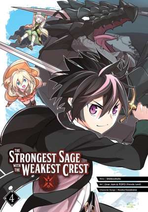 The Strongest Sage with the Weakest Crest 4 de Shinkoshoto