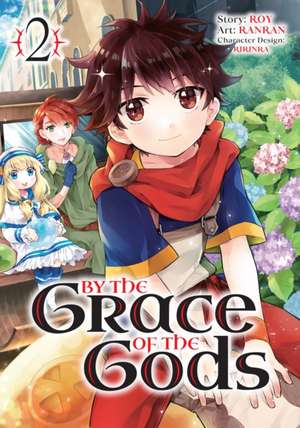 By the Grace of the Gods (Manga) 02 de Roy