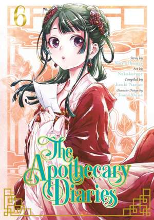 The Apothecary Diaries 06 (Manga) de Natsu Hyuuga