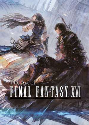 The Art of Final Fantasy XVI de Square Enix