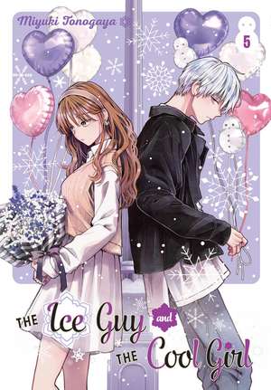 The Ice Guy and the Cool Girl 05 de Miyuki Tonogaya