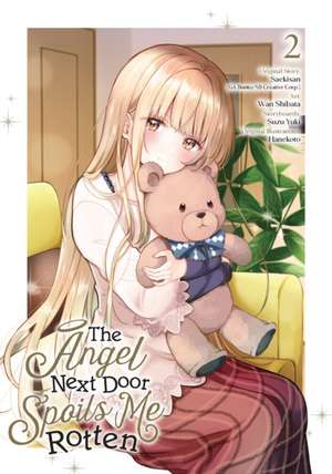 The Angel Next Door Spoils Me Rotten 02 (Manga) de Saekisan