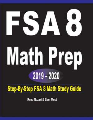 FSA 8 Math Prep 2019 - 2020 de Reza Nazari