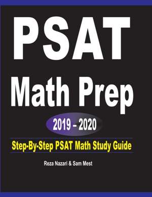 PSAT Math Prep 2019 - 2020 de Reza Nazari