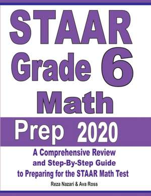 STAAR Grade 6 Math Prep 2020 de Reza Nazari