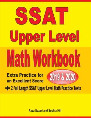 SSAT Upper Level Math Workbook 2019 & 2020 de Reza Nazari