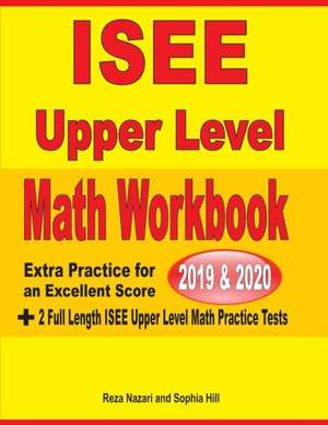 ISEE Upper Level Math Workbook 2019 & 2020 de Reza Nazari