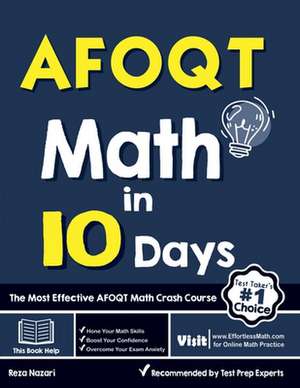 AFOQT Math in 10 Days: The Most Effective AFOQT Math Crash Course de Reza Nazari