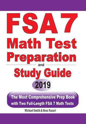 FSA 7 Math Test Preparation and Study Guide de Michael Smith