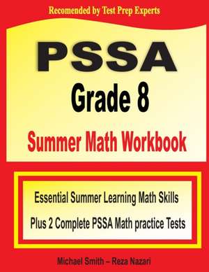 PSSA Grade 8 Summer Math Workbook de Michael Smith
