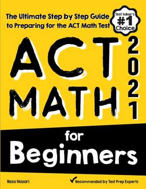 ACT Math for Beginners de Reza Nazari