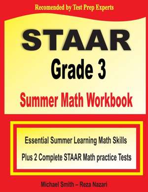 STAAR Grade 3 Summer Math Workbook de Michael Smith
