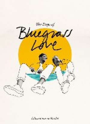 The Days of Bluegrass Love de Edward van de Vendel